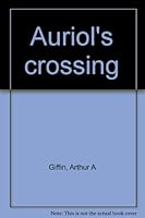 Auriol's crossing 088100121X Book Cover