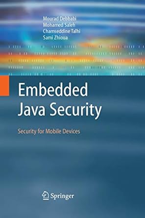 Embedded Java Security: Security for Mobile Devices