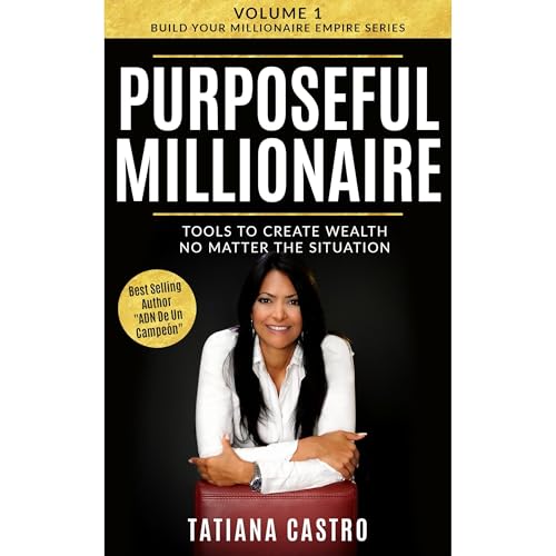 Purposeful Millionaire Audiolibro Por Tatiana Castro arte de portada