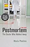 postmortem lunge deck  Postmortem: The Doctor Who Walked Away (English Edition)