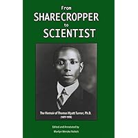 From Sharecropper to Scientist