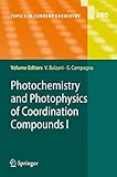 Photochemistry and Photophysics of Coordination Compounds I (Topics in Current Chemistry, 280)
