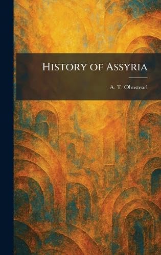 History of Assyria