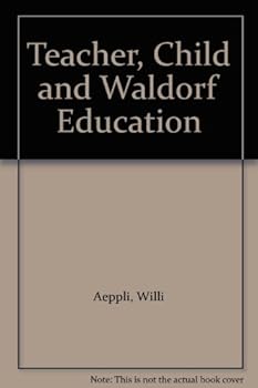 Paperback Teacher, Child and Waldorf Education Book