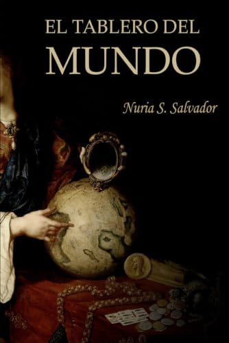 El Tablero del Mundo (Spanish Edition)