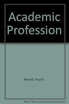 Hardcover The Academic Profession: The Teaching in Higher Education Book