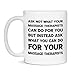 Funny sarcastic gift for Massage Therapists ask not, 11-Ounce White