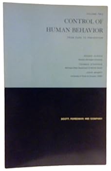 Paperback CONTROL OF HUMAN BEHAVIOR From Cure to Prevention, Volume 2 Book
