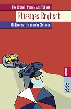 Pocket Book Flüssiges Englisch: Mit Redensarten zu mehr Eloquenz [German] Book