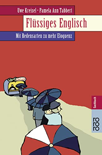 Price comparison product image Flüssiges Englisch: Mit Redensarten zu mehr Eloquenz