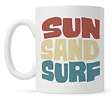 Sun Sand Surf Mug, Surfing Coffee Mug, Beach Mug, Gift for Surfer, Beach Lover Gifts 11 OZ, White
