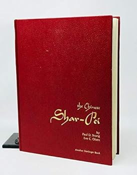 Unknown Binding The Chinese Shar-Pei Book