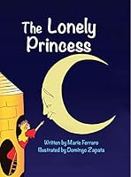 The Lonely Princess 1682656594 Book Cover