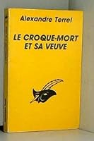 Le Croque-mort et sa veuve (Lce Masque Mrp) (Frenc 2702417477 Book Cover