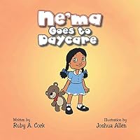 Ne'ma Goes to Daycare 1504929039 Book Cover