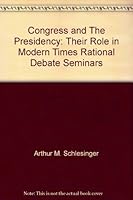 Congress and the Presidency: Their Role in Modern Times B0036LUDCU Book Cover