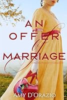 An Offer of Marriage: A Pride and Prejudice Variation 1967030197 Book Cover