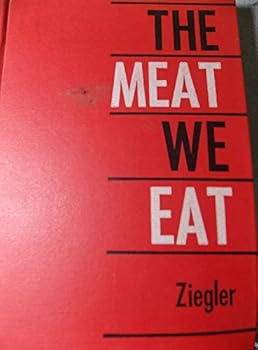 Hardcover The Meat We Eat Book