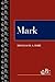 Mark (WBC) (Westminster Bible Companion)