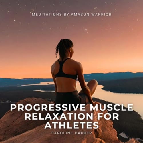 Progressive Muscle Relaxation for Athletes vocal only