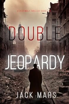 Double Jeopardy (A Tyler Wolf Espionage Thriller—Book 5) (A Tyler Wolf Historical Espionage Thriller) - Book #5 of the Tyler Wolf