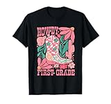 Howdy First Grade 1st Grade Teacher Western Cowboy Cowgirls T-Shirt
