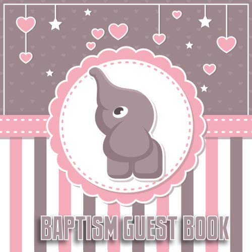 Baptism Guest Book: Keepsake Message Memory Book For Family and Friends to Write In Signatures, Notes, Comments and Wishes | Perfect Baby Gift