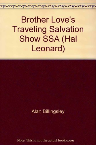 Brother Love's Traveling Salvation Show SSA (Hal Leonard)