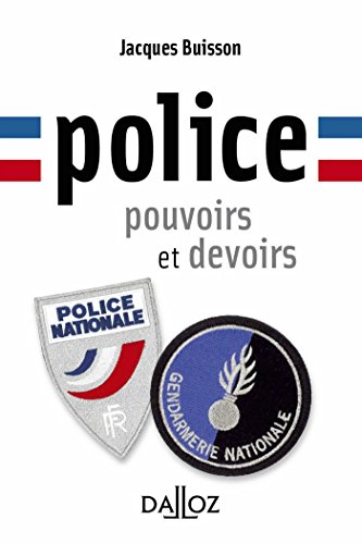 Télécharger Police, pouvoirs et devoirs (À savoir) PDF Ebook En Ligne