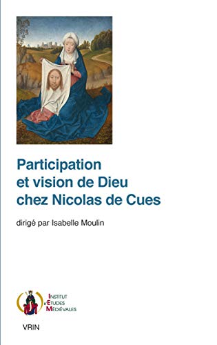 Participation Et Vision de Dieu Chez Nicolas de
