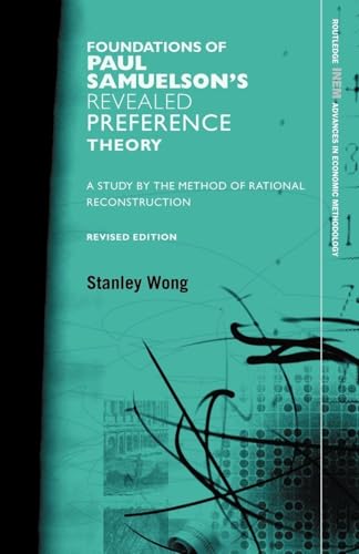 Foundations of Paul Samuelson's Revealed Preference Theory (Revised Edition)