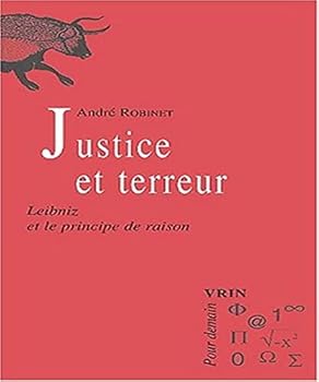 Paperback Justice Et Terreur: Leibniz Et Le Principe de Raison [French] Book