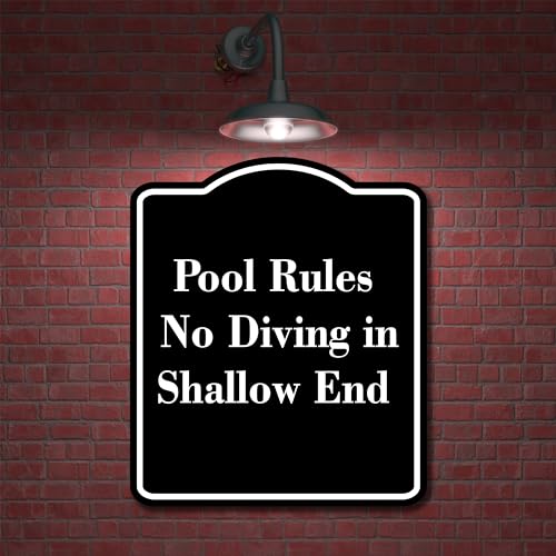 Pool Rules No Diving in Shallow End BLACK Aluminum Composite Sign 20''x24''