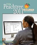 Using Peachtree Complete 2011 for Accounting (with Data File and Accounting CD-ROM) (DECA)