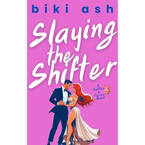Slaying the Shifter by Biki Ash, Ash Baron episode artwork