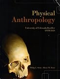 Physical Anthropology (University of Colorado Boulder ANTH 2020)