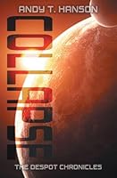 Collapse (The Despot Chronicles) B0G2Z3LVGJ Book Cover