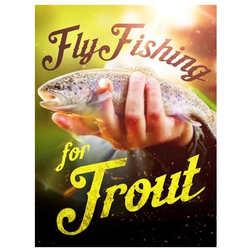 Fly Fishing for Trout