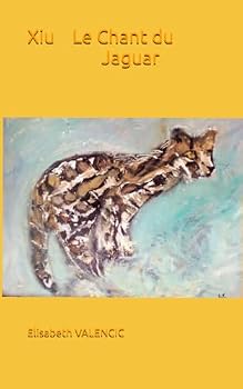 Paperback Xiu Le Chant du Jaguar (French Edition) [French] Book