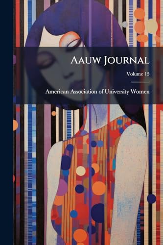 Aauw Journal; Volume 15