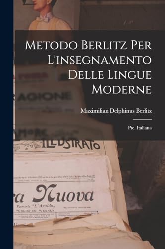 Metodo Berlitz Per L'insegnamento Delle Lingue Moderne: Pte. Italiana (Italian Edition)