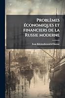Problèmes Ã(c)conomiques et financiers de la Russie moderne (French Edition) 1023979101 Book Cover