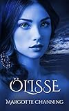 monturas españolas en mexico  ÖLISSE: Una historia de Amor, Romance y Pasión de Vikingos (Los Vikingos de Channing nº 7)
