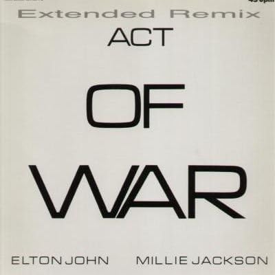Elton John / Millie Jackson - Act Of War (Extended Remix) - The Rocket Record Company - 880 882-1 Q