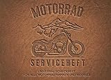 Motorrad Serviceheft: Universal Scheckheft für alle Motorrad Marken & Modelle, Servicebuch bei Neukauf & Weiterverkauf für ein Kraftrad, Wartungsbuch ... Wartungarbeiten in Werkstatt, TüV oder privat
