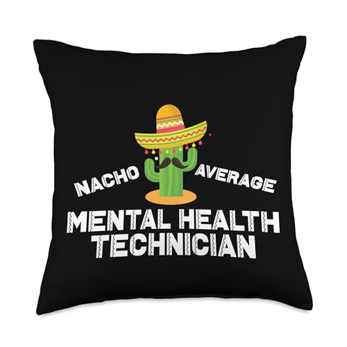 Funny Nacho Average Mental Health Technician Cinco De Mayo Throw Pillow
