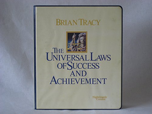 The Universal Laws of Success and Achievement- Brian Tracy- Nightingale Conant