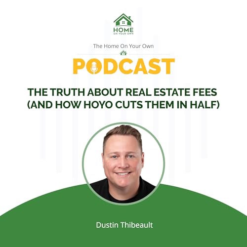 The Truth About Real Estate Fees (and How HOYO Cuts Them in Half)