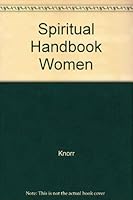 A spiritual handbook for women 0138347883 Book Cover