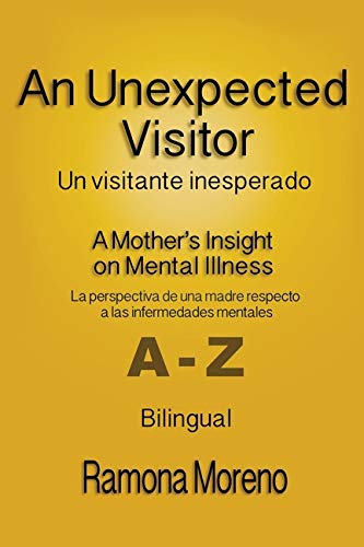 An Unexpected Visitor: A Mother's Insight on Mental Illness